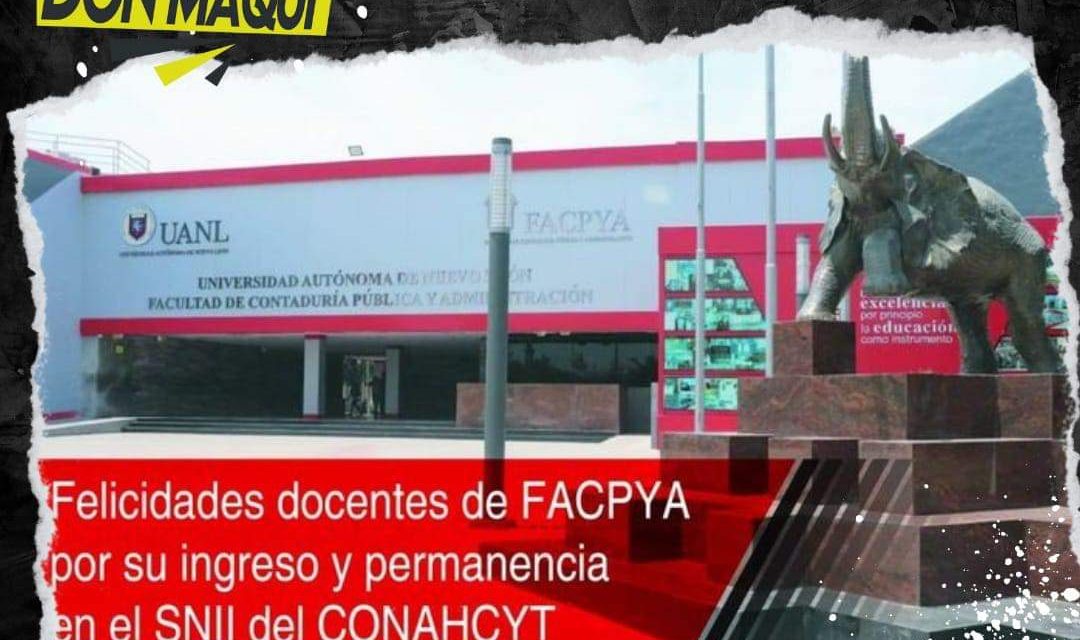 DOCENTES DE LA FACULTAD DE CONTADURÍA PÚBLICA Y ADMINISTRACIÓN INGRESAN Y RENUEVAN DISTINCIÓN EN EL SNII DEL CONAHCYT