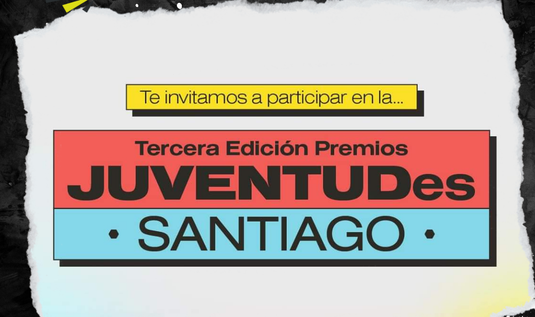 DAVID DE LA PEÑA ANUNCIA LA 3RA. EDICIÓN DE LOS PREMIOS “JUVENTUDES SANTIAGO”