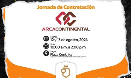 GOBIERNO DE NUEVO LEÓN Y GRUPO ARCA CONTINENTAL ORGANIZAN JORNADA DE CONTRATACIÓN