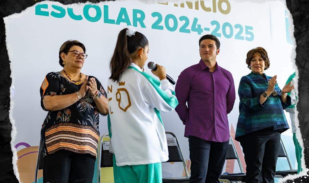 GOBERNADOR DE NUEVO LEÓN INICIA CICLO ESCOLAR 2024-2025 CON ÉNFASIS EN LA EDUCACIÓN COMO INVERSIÓN