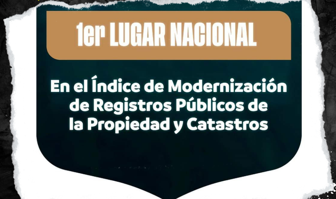 NUEVO LEÓN LIDERA A NIVEL NACIONAL EN MODERNIZACIÓN DE REGISTROS PÚBLICOS Y CATASTROS