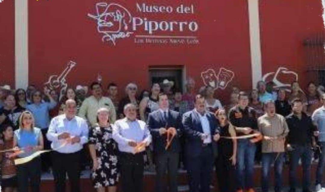 LOS HERRERAS, NUEVO LEÓN, INAUGURÓ UN MUSEO DEDICADO A “EL PIPORRO”