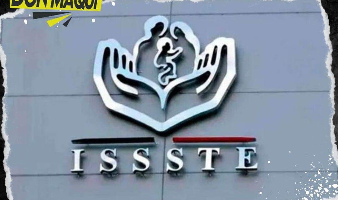 ISSSTE ENDURECE MEDIDAS CONTRA PENSIONES ILEGALES DETECTADAS