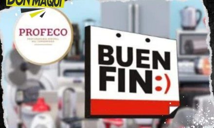 LA PROFECO RECOMIENDA HACER PRESUPUESTO Y COMPARAR PRECIOS ANTES DEL BUEN FIN