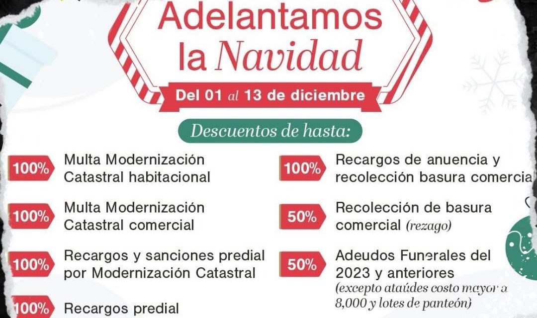 SE ADELANTA EN SANTIAGO LA NAVIDAD, CON DESCUENTOS DE HASTA 100% EN MULTAS Y RECARGOS POR ADEUDOS DE PREDIAL Y OTROS SERVICIOS