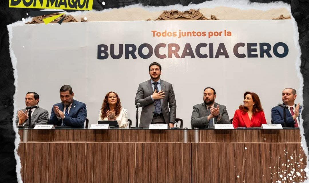 EL GOBERNADOR SAMUEL GARCÍA IMPULSA LA TRANSPARENCIA CON LA ESTRATEGIA “BUROCRACIA CERO” EN NUEVO LEÓN 