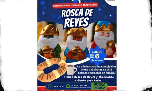 ADRIANA MARTÍNEZ INVITA A LA CELEBRACIÓN DE LA ROSCA DE REYES EN LAMPAZOS