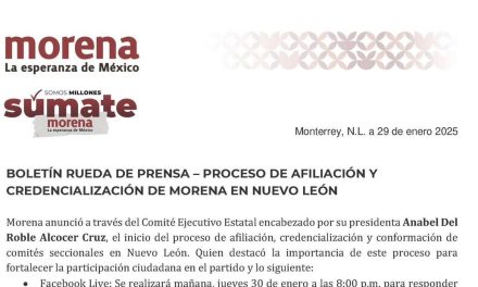 MORENA ARRANCA CON EL PROCESO DE AFILIACIÓN EN NUEVO LEÓN