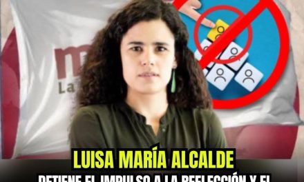 “LUISA MARÍA ALCALDE DETIENE EL IMPULSO A LA REELECCIÓN Y EL NEPOTISMO EN MORENA: UN JUEGO DE PODER INTERNO”