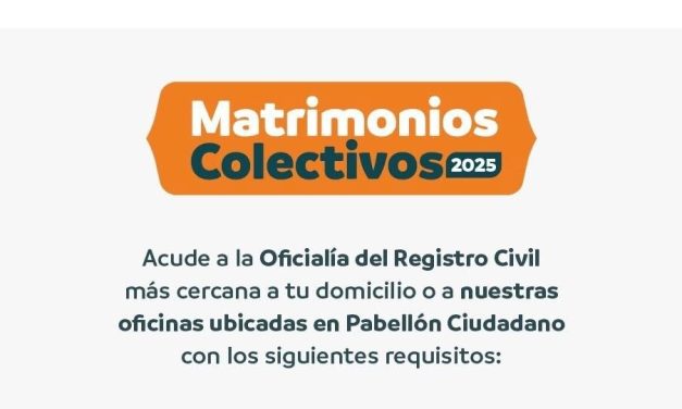 EL GOBIERNO DE NUEVO LEÓN INVITA A CASARSE EN MATRIMONIOS COLECTIVOS