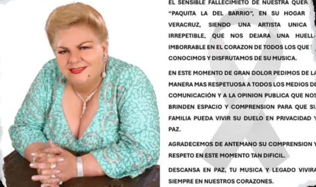 LA CANTANTE PAQUITA LA DEL BARRIO MUERE A LOS 77 AÑOS