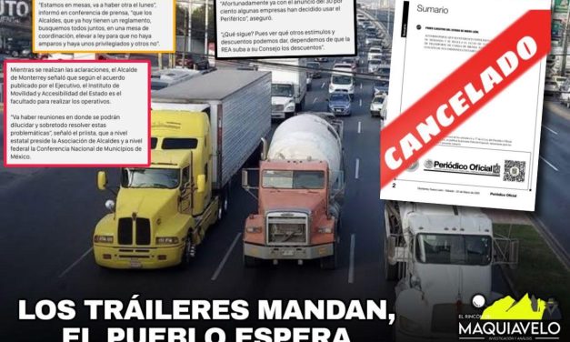“LOS TRÁILERES MANDAN, EL PUEBLO ESPERA”