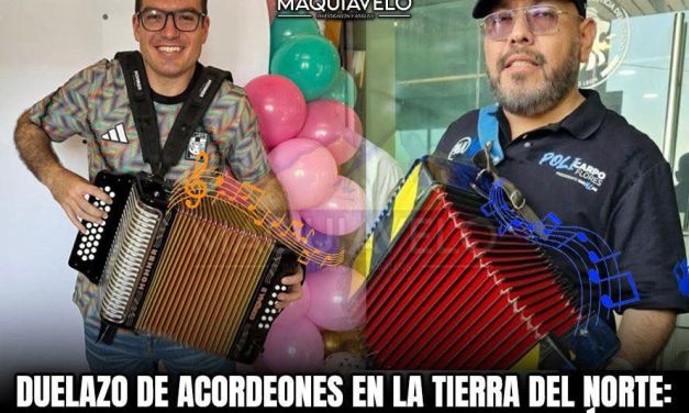 DUELAZO DE ACORDEONES EN LA TIERRA DEL NORTE: POLI Y BALTA, LA GUERRA DE LOS SONES POLÍTICOSPOR: DON MAQUI 