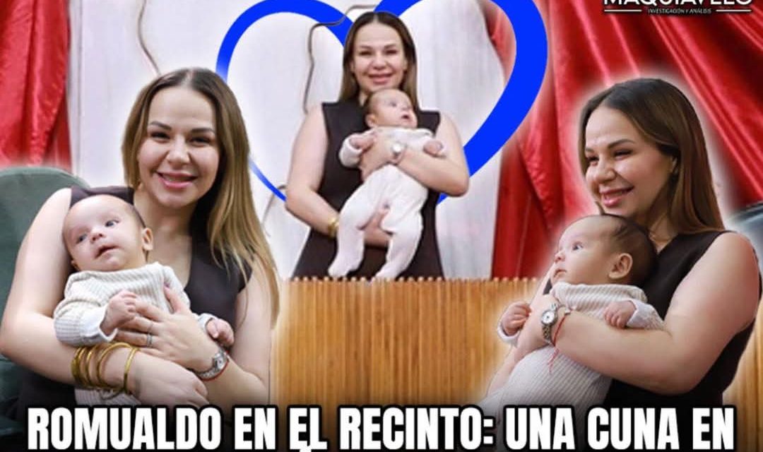 ROMUALDO EN EL RECINTO: UNA CUNA EN EL CORAZÓN DEL CONGRESO POR: DON MAQUI 