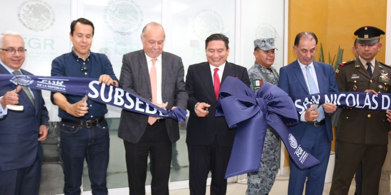 FISCALÍA GENERAL DE LA REPÚBLICA INAUGURA NUEVA SUBSEDE EN SAN NICOLÁS
