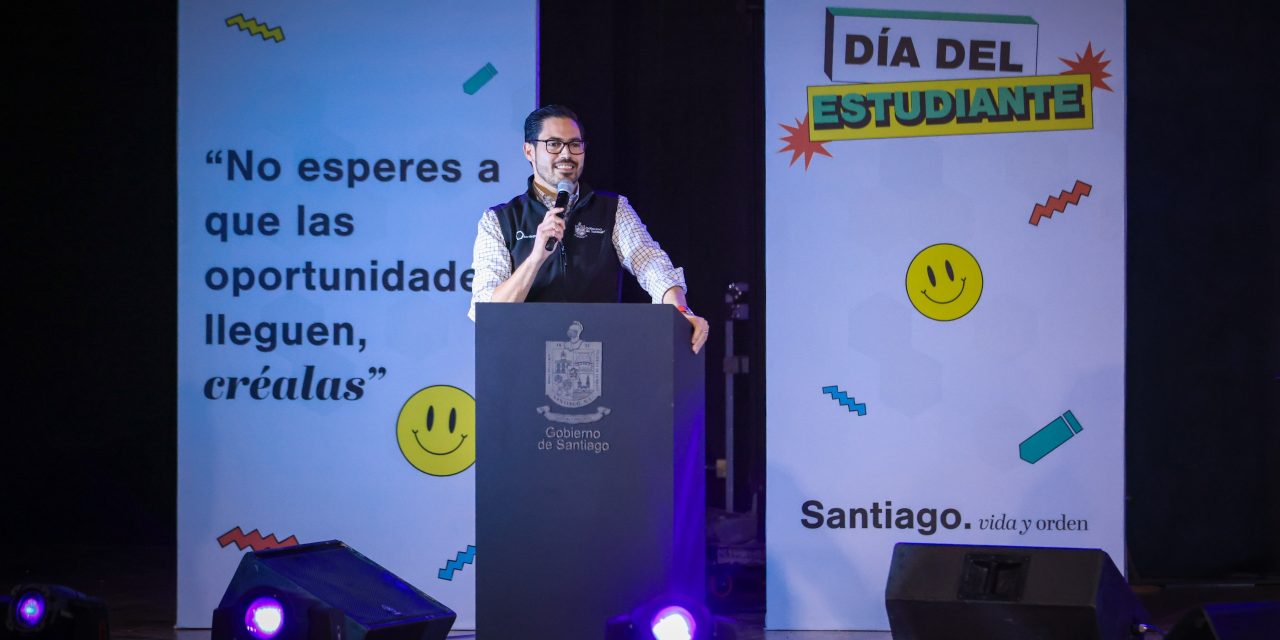 DAVID DE LA PEÑA ENCABEZA FESTEJO POR EL DÍA DEL ESTUDIANTE EN SANTIAGO