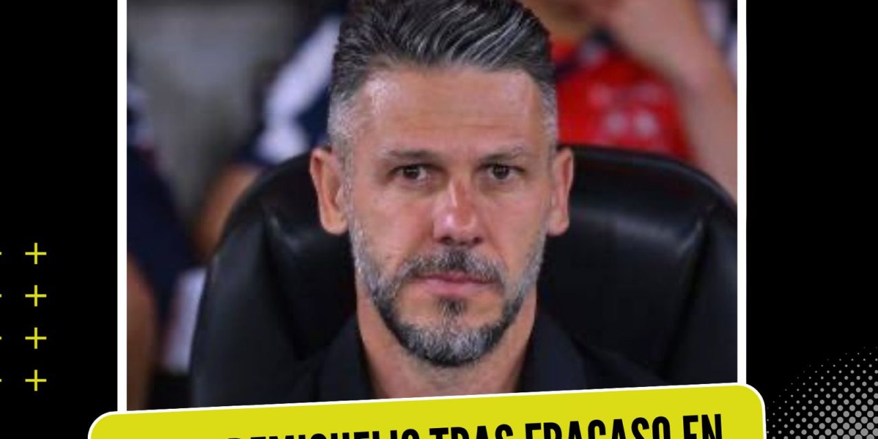 SE VA DEMICHELIS TRAS FRACASO EN CONCACHAMPIONS Y LIGUILLA CL25