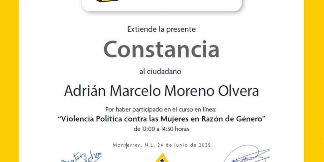 CONCRETA ADRIAN MARCELO CURSO CONTRA VIOLENCIA POLÍTICA DE GÉNERO SOLICITADO POR EL IEENL