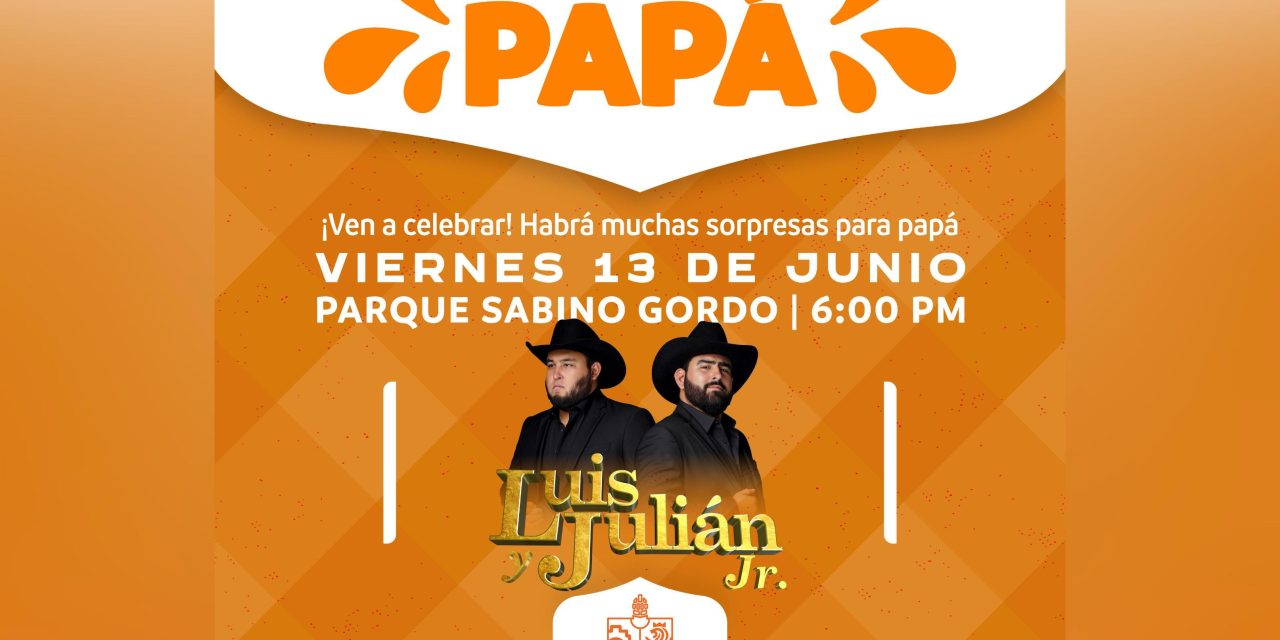 DAVID SÁNCHEZ INVITA AL GRAN FESTEJO DEL DÍA DEL PADRE ESTE 13 DE JUNIO
