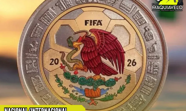 BANCO DE MÉXICO ANUNCIA MONEDAS CONMEMORATIVAS DEL MUNDIAL 2026 CON VALOR SIMBÓLICO Y ECONÓMICO
