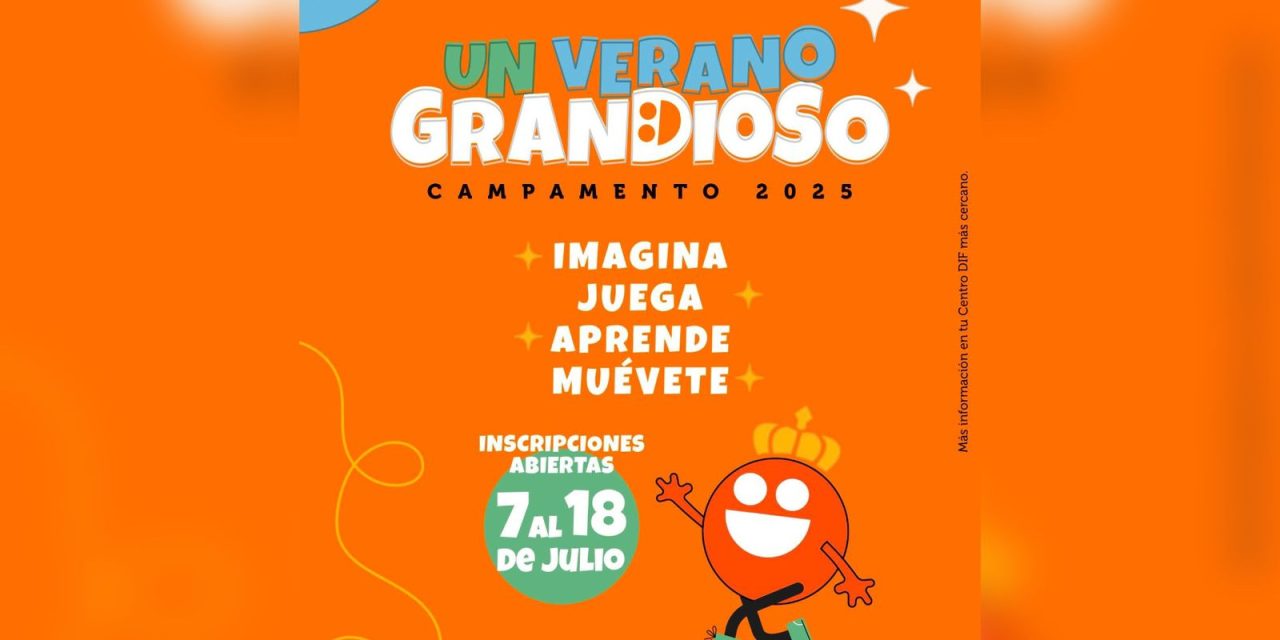 GOBIERNO DE GUADALUPE INICIA “VERANO A LO GRANDE 2025” CON CAMPAMENTOS GRATUITOS