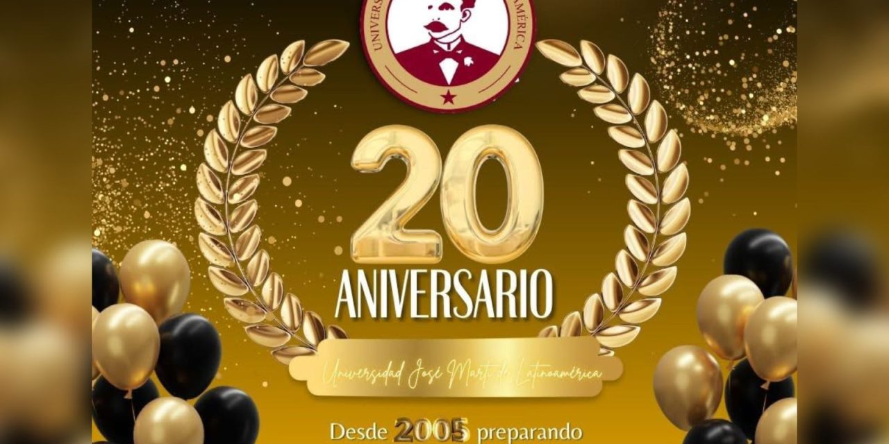 UNIVERSIDAD JOSÉ MARTÍ CELEBRA “20 AÑOS DE FORMACIÓN Y COMPROMISO CON LA SOCIEDAD”