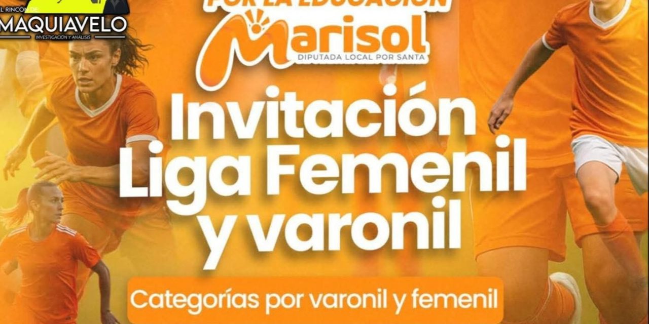 MARISOL GONZÁLEZ ELÍAS INVITA AL “MUNDIALITO POR LA EDUCACIÓN”