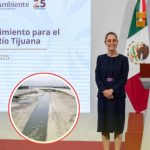 CLAUDIA SHEINBAUM ANUNCIA INVERSIÓN BINACIONAL PARA SANEAR EL RÍO TIJUANA