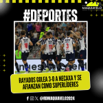 RAYADOS GOLEA 3-0 A NECAXA Y SE AFIANZAN COMO SUPERLÍDERES