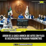 ADRIÁN DE LA GARZA ANUNCIA QUE AUTOS CON PLACA DE DISCAPACIDAD NO PAGARÁN PARQUÍMETROS