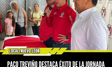 PACO TREVIÑO DESTACA ÉXITO DE LA JORNADA NACIONAL DE AFILIACIÓN Y REFRENDO EN JUÁREZ