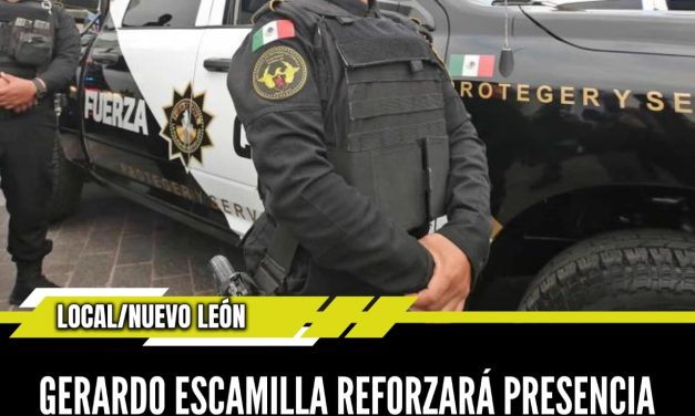 GERARDO ESCAMILLA REFORZARÁ PRESENCIA POLICIACA PARA FESTEJOS PATRIOS