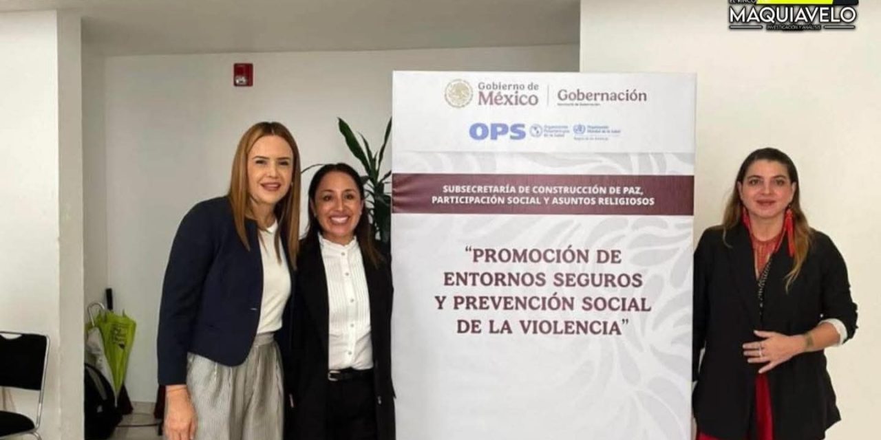 CLARA LUZ FLORES CARRALES IMPULSA CAPACITACIÓN PARA LA PREVENCIÓN DE LA VIOLENCIA Y CONSTRUCCIÓN DE PAZ