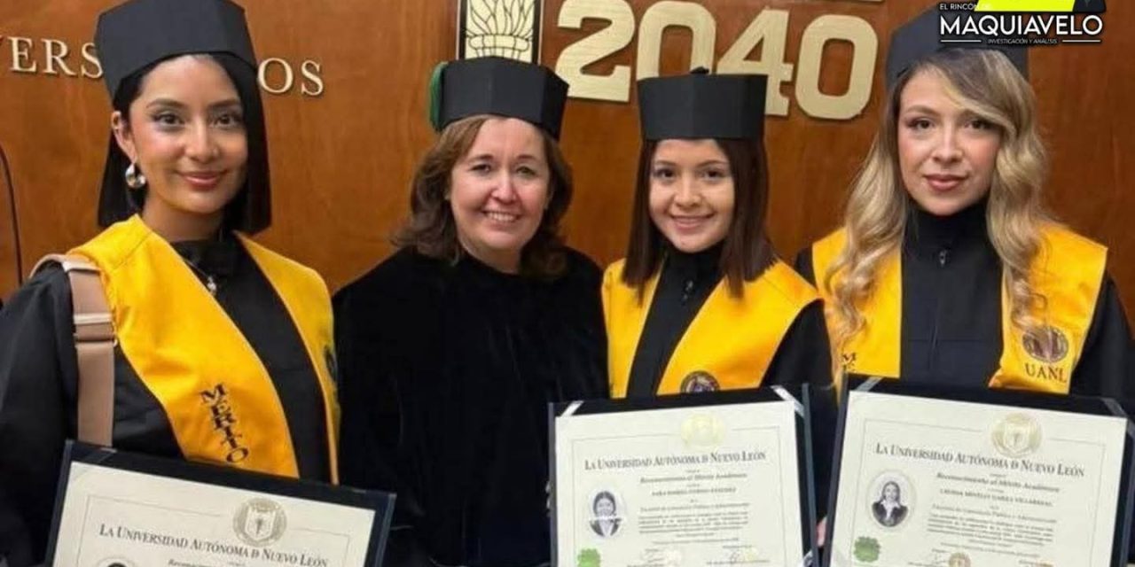FACPYA CELEBRA LA EXCELENCIA ACADÉMICA CON CUATRO ESTUDIANTES DISTINGUIDAS POR LA UANL