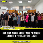 DRA. OLGA SUSANA MÉNDEZ ABRE PUERTAS DE LA CEDHNL A ESTUDIANTES DE LA UANL