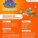 HÉCTOR GARCÍA INVITA A PARTICIPAR EN EL CONCURSO DE CALAVERITAS LITERARIAS 2025 EN GUADALUPE