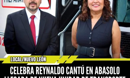 CELEBRA REYNALDO CANTÚ EN ABASOLO LLEGADA DE NUEVA UNIDAD DE TRANSPORTE ESTUDIANTIL