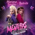 BELINDA Y MARIANA TREVIÑO HACEN VIBRAR MONTERREY CON “MENTIRAS ALL STAR”