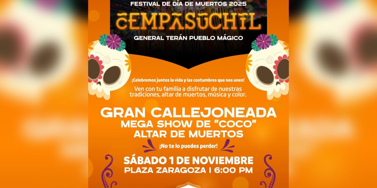 DAVID SÁNCHEZ INVITA AL “FESTIVAL DÍA DE MUERTOS 2025” EN GENERAL TERÁN