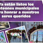 RAÚL CANTÚ ANUNCIA LISTOS LOS PANTEONES PARA HONRAR EL DÍA DE MUERTOS EN SALINAS VICTORIA.