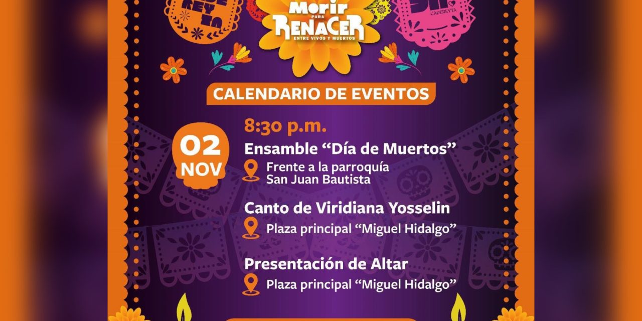 CARLOS RODRÍGUEZ “EL CUATE” INVITA A LAS FAMILIAS JIMENENSES A CELEBRAR EL DÍA DE MUERTOS EN CADEREYTA