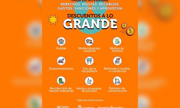 GUADALUPE INVITA A APROVECHAR DESCUENTOS EN MULTAS, DERECHOS Y SERVICIOS DURANTE NOVIEMBRE