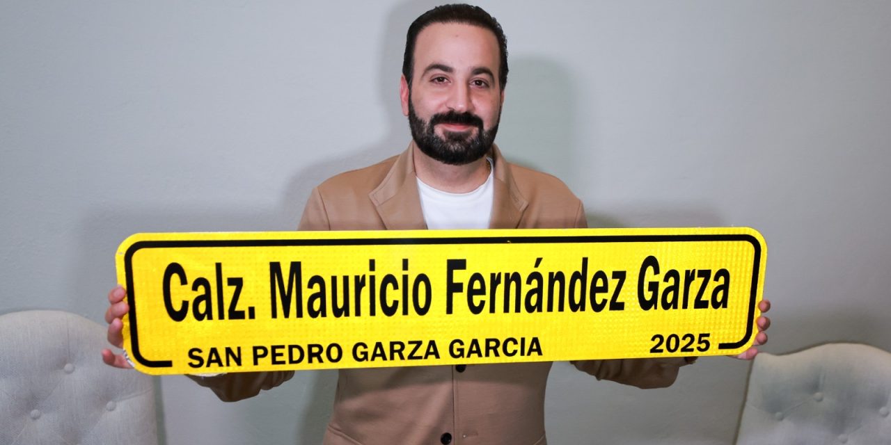 MAURICIO FARAH GIACOMÁN OFICIALIZA CALZADA MAURICIO FERNÁNDEZ GARZA EN HONOR AL EX ALCALDE SAMPETRINO