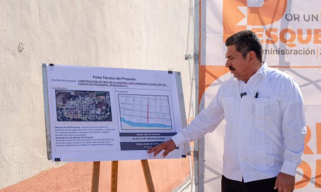 FRANCISCO ESQUIVEL ARRANCA TRES NUEVAS OBRAS DE INFRAESTRUCTURA EN PESQUERÍA