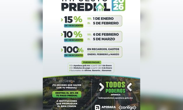 APODACA MANTIENE SIN AUMENTO EL PREDIAL Y ANUNCIA DESCUENTOS PARA 2026