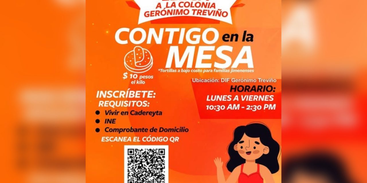 CARLOS RODRÍGUEZ “EL CUATE” LLEVA EL PROGRAMA “CONTIGO EN LA MESA” A LA COLONIA GERÓNIMO TREVIÑO EN CADEREYTA