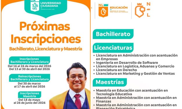 UNIVERSIDAD CIUDADANA DE NUEVO LEÓN ABRE PRÓXIMO PERIODO DE INSCRIPCIONES