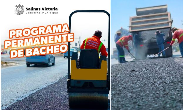 RAÚL CANTÚ MANTIENE PROGRAMA PERMANENTE DE BACHEO EN SALINAS VICTORIA