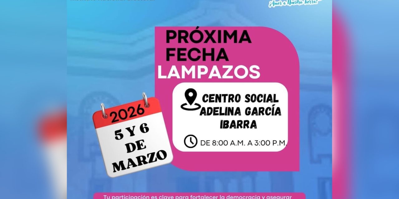 ADRIANA MARTÍNEZ ANUNCIA DOBLE JORNADA DEL INE EN LAMPAZOS