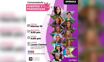 VIANEY ZAMBRANO PARTICIPARÁ EN EL CONVERSATORIO “FUERTES Y PODEROSAS” COMO PRESIDENTA DEL DIF APODACA